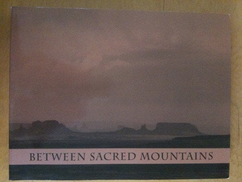 Between Sacred Mountains: Navajo Stories and Lessons from the Land (Sun Tracks)