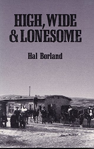 High, Wide, and Lonesome