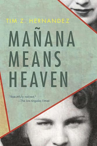 Mañana Means Heaven (Camino del Sol)