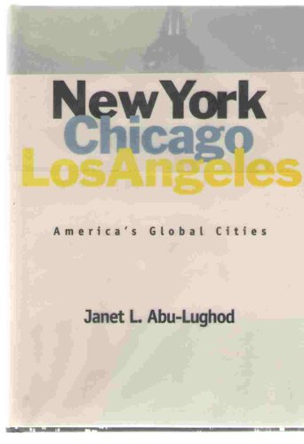New York, Chicago, Los Angeles: America's Global Cities
