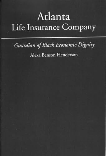 Atlanta Life Insurance: Guardian of Black Economic Dignity