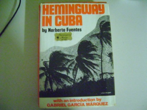 Hemingway in Cuba (English and Spanish Edition)