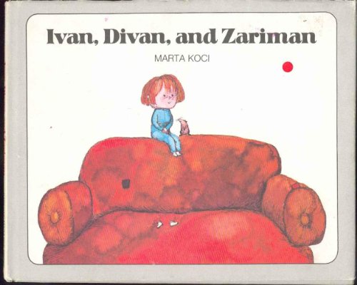 Ivan, Divan, and Zariman