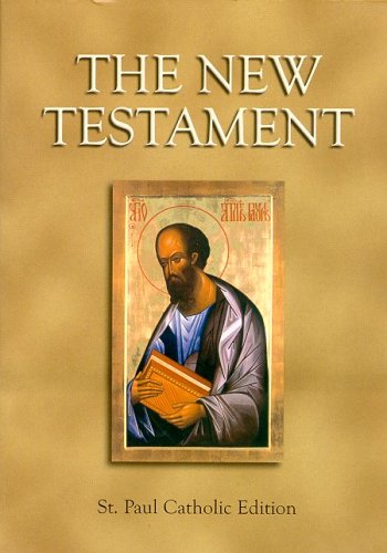 New Testament, the: St. Paul Catholic Edition