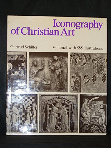 Iconography of Christian art (Volume 1)