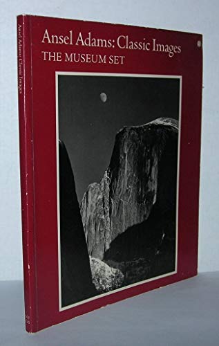 Ansel Adams: Classic images : the museum set