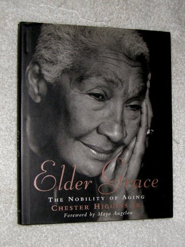 Elder Grace: The Nobility of Aging