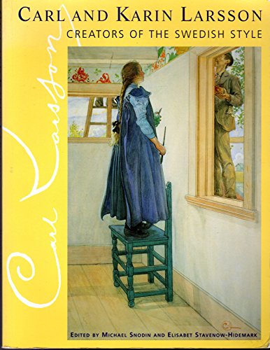 Carl and Karin Larsson : Creators of Swedish Style
