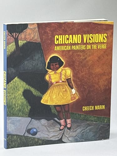 Chicano Visions: American Painters on the Verge