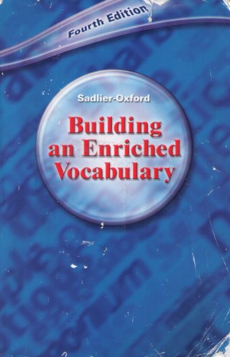 Building an Enriched Vocabulary: Fourth Edition