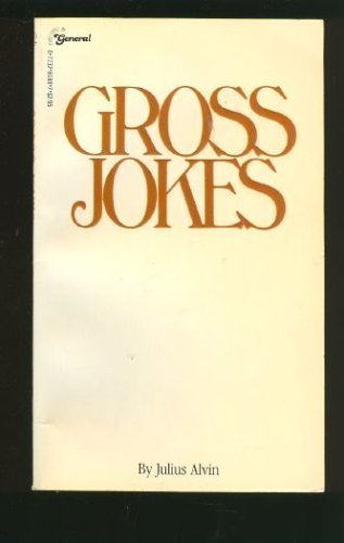GROSS JOKES