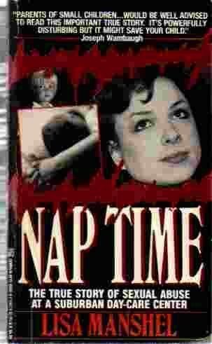 Nap Time: The True Story of Sexual Abuse at a Suburban Day Care Center