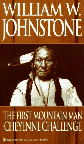 Cheyenne Challenge (The First Mountain Man)