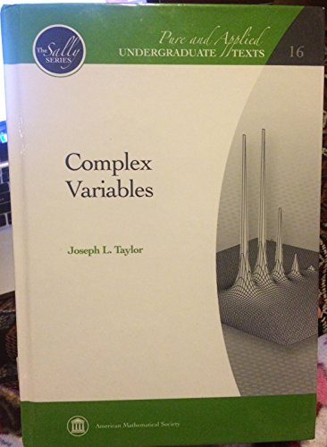 Complex Variables (Pure and Applied Undergraduate Texts, 16)