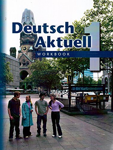 Deutsch Aktuell, Level 1: Workbook, 5th Edition (German Edition)