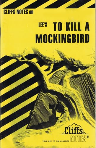 Lee's To Kill A Mockingbird (Cliffs Notes)