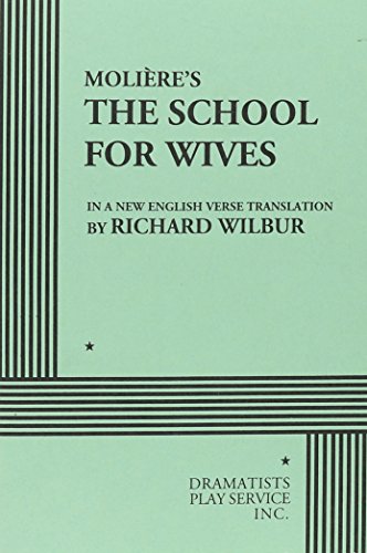 Moliere's The School For Wives