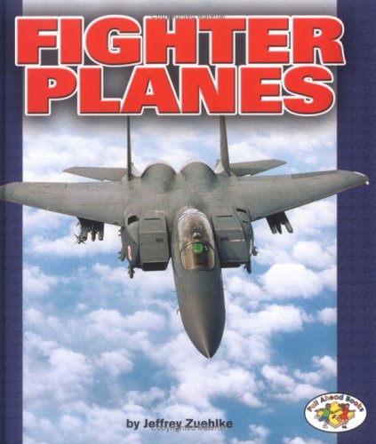 Fighter Planes (Pull Ahead Books)