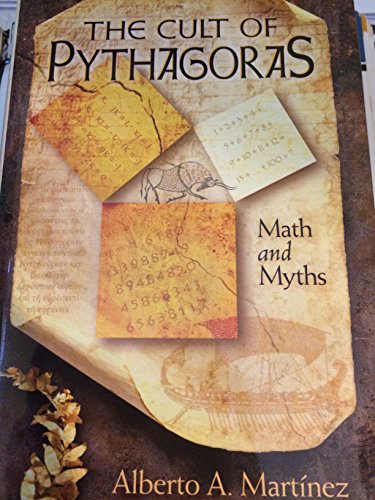 The Cult of Pythagoras: Math and Myths