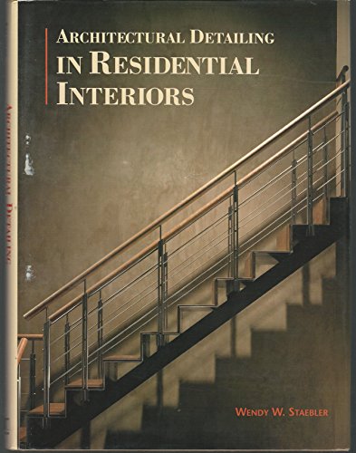 Architectural Detailing Residential Interiors