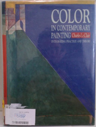 Color in Contemporary Painting: Integrating Practice and Theory