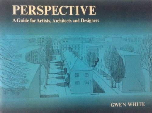 Perspective: A Guide for Artists, Architects and Designers.
