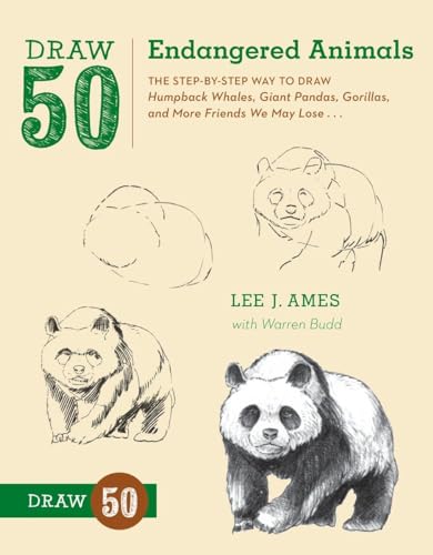 Draw 50 Endangered Animals: The Step-by-Step Way to Draw Humpback Whales, Giant Pandas, Gorillas, and More Friends We May Lose...