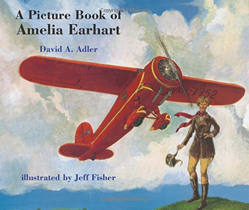 A Picture Book of Amelia Earhart (Picture Book Biography)