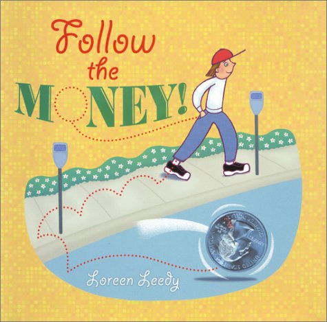Follow the Money!