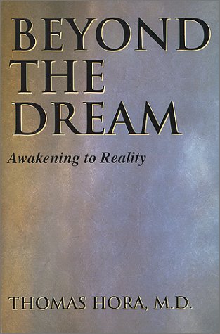 Beyond The Dream: Awakening to Reality