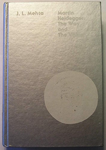 Martin Heidegger, the Way and the Vision