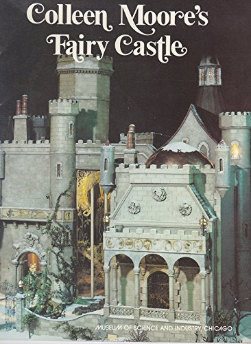 Colleen Moore's Fairy Castle
