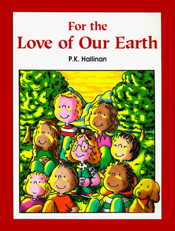For the Love of Our Earth