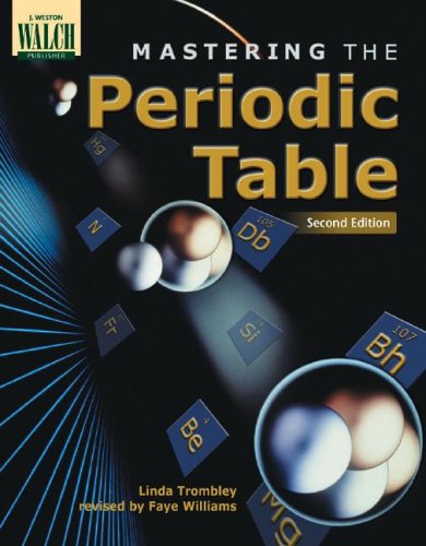 Mastering the Periodic Table: 50 Activities on the Elements, 2nd Edition