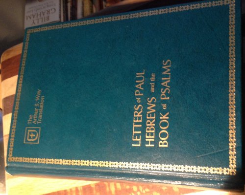 Letters of Paul, Hebrews and the Book of Psalms