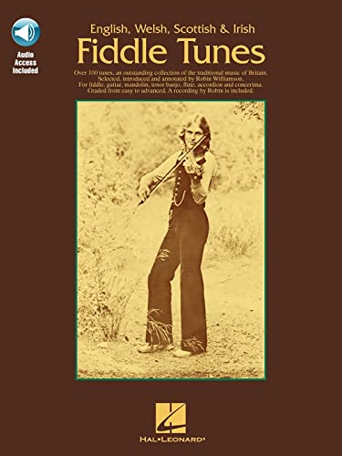 English, Welsh, Scottish and Irish Fiddle Tunes Songbook with Online Audio | Robin Williamson | Fiddle Violin Sheet Music with Guitar Chords | 100 Traditional Folk Tunes Easy to Advanced