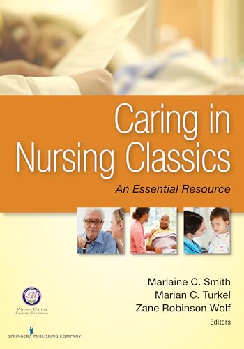 Caring in Nursing Classics: An Essential Resource