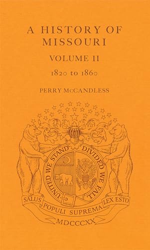 History of Missouri: 1820 To 1860: 002