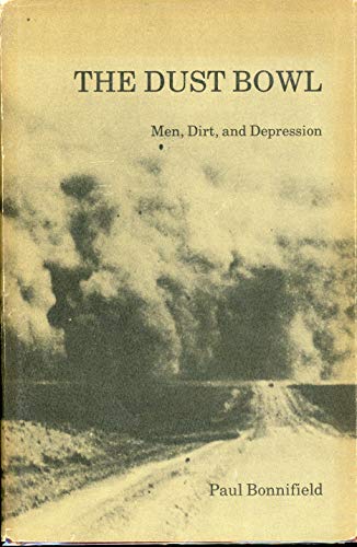 Dust Bowl: Men, Dirt and Depression