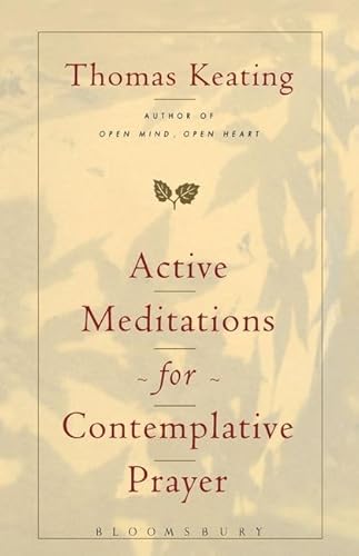 Active Meditations for Contemplative Prayer