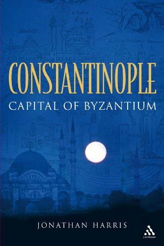Constantinople: Capital of Byzantium
