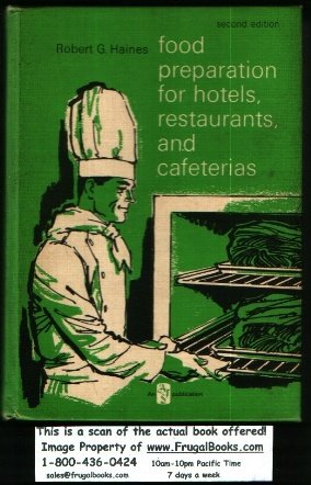 Food Preparation for Hotels, Restaurants & Cafeterias