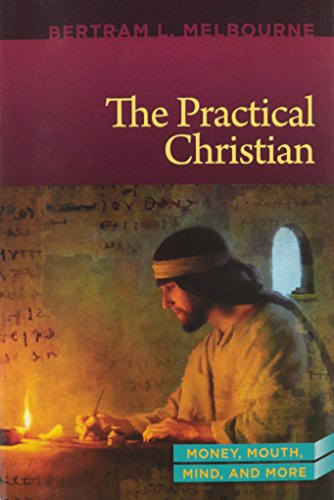 The Practical Christian: Mouth Money and Mind