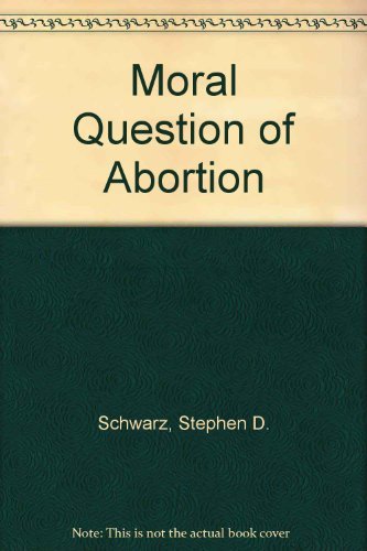 Moral Question of Abortion