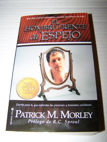 Hombre Frente Al Espejo MM MIM: 24 Secrects to a Succesful Life (Spanish Edition)