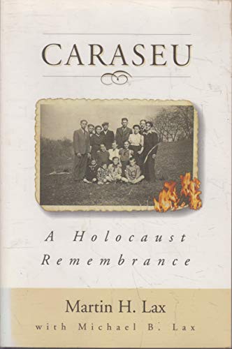 Caraseu: A Holocaust Remembrance