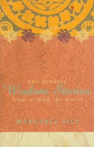 One Hundred Wisdom Stories from Around the World