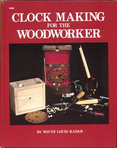 Clock making for the woodworker