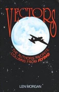 Vectors: The Author's Favorite Columns from Flying