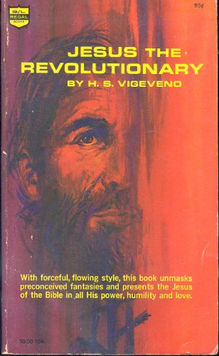 Jesus The Revolutionary